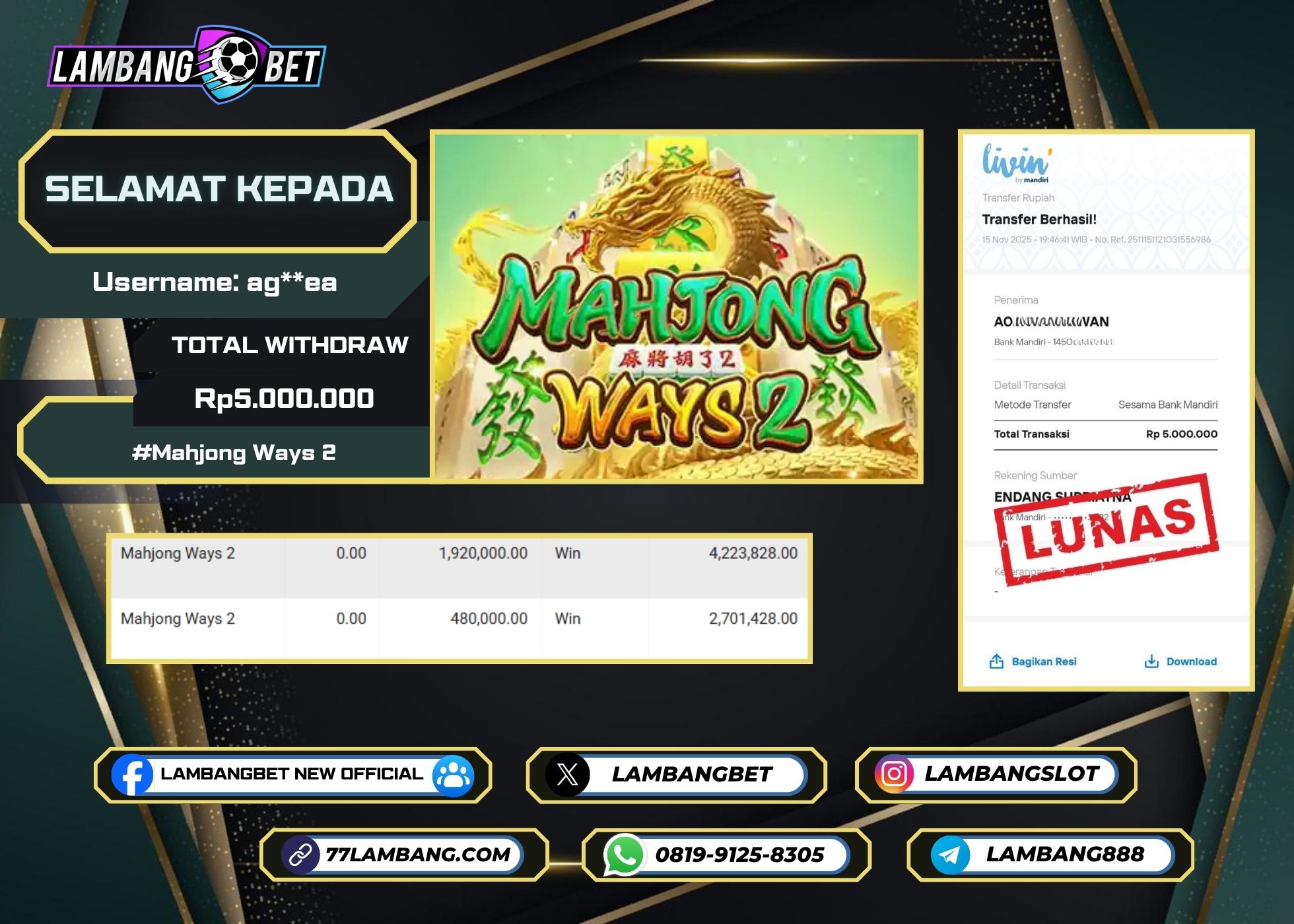 LAMBANGBET [15 NOVEMBER 2025] JACKPOT SLOT Mahjong Ways 2 "Rp5.000.000" LUNAS